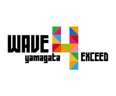 WAVE4 yamagata EXCEED